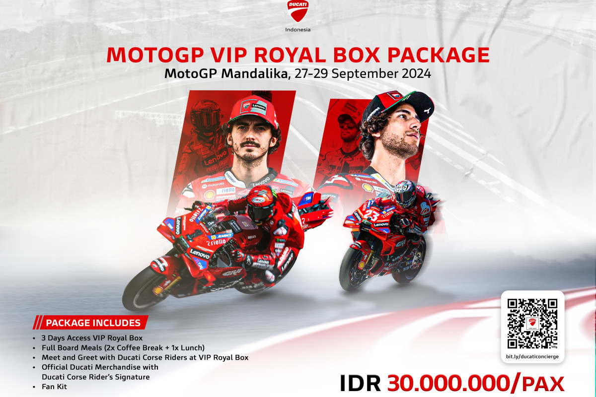 Kesempatan Langka! Ducati Indonesia Luncurkan Paket MotoGP VIP Royal Box